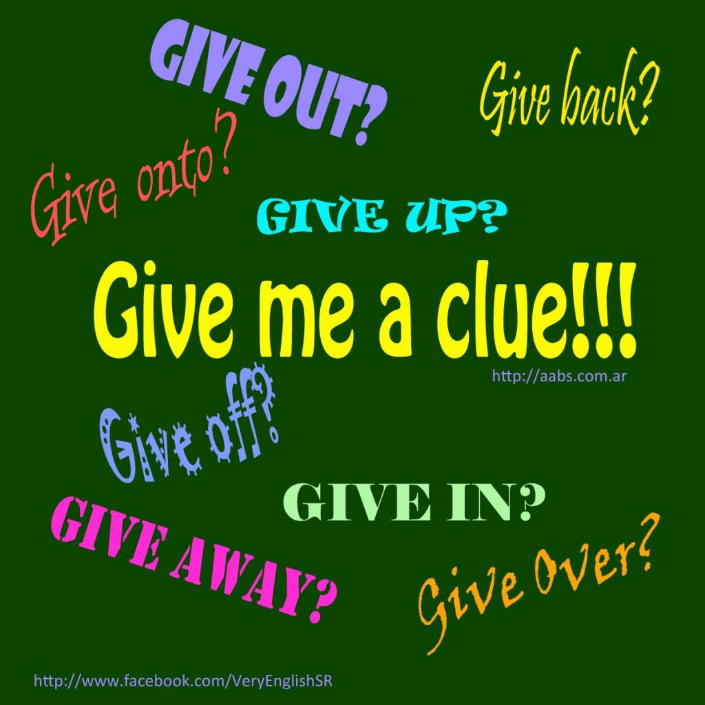 Phrasal Verbs: Give ...